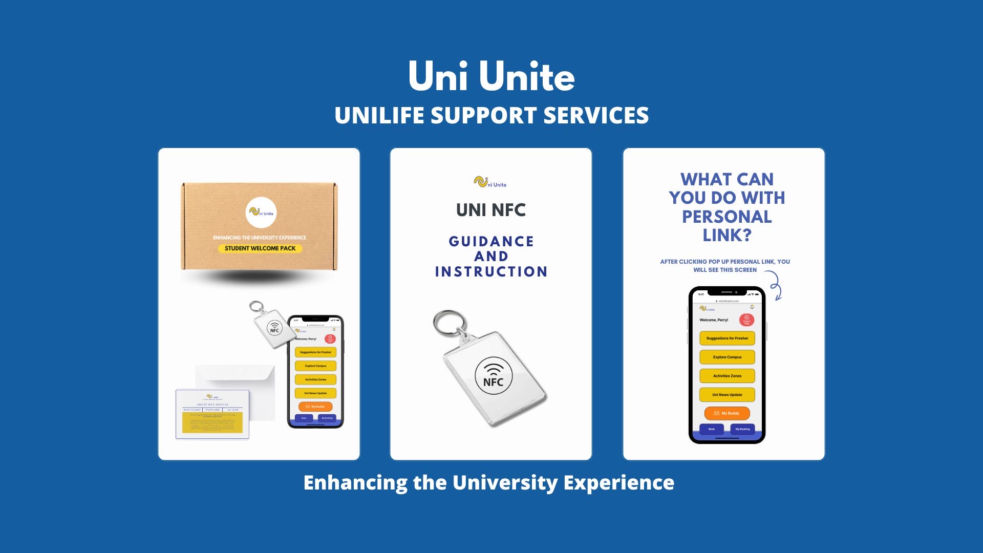 Uni Unite, Uni life support services, enhancing the university experience by providing students welcome pack with NFC keychain and instruction.